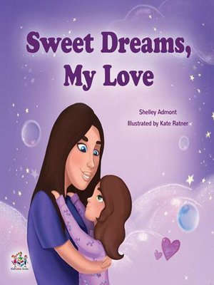 cover image of Sweet Dreams, My Love!